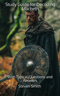 Study Guide for Decoding Macbeth (PDF)