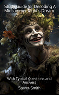 Study Guide for Decoding A Midsummer Night's Dream (PDF)